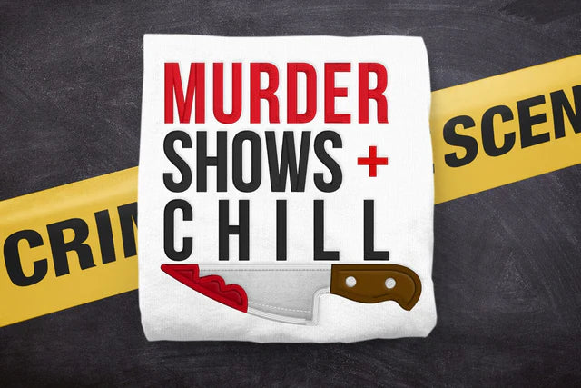 Murder Shows and Chill