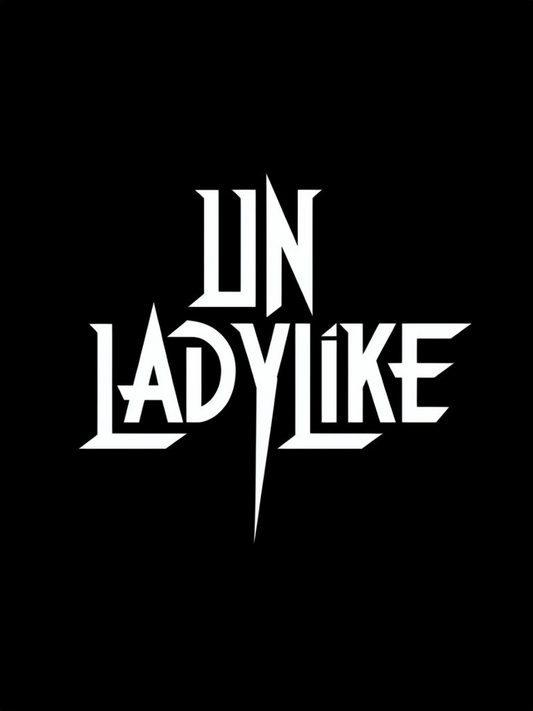 Unladylike