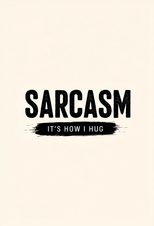 Sarcasm